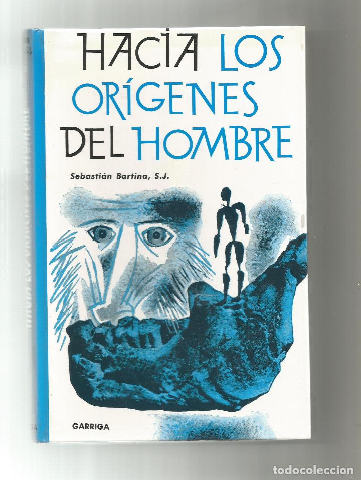 Libros: Hacia los or&iacute;genes del hombre. - BARTINA, Sebasti&aacute;n: - Foto 1