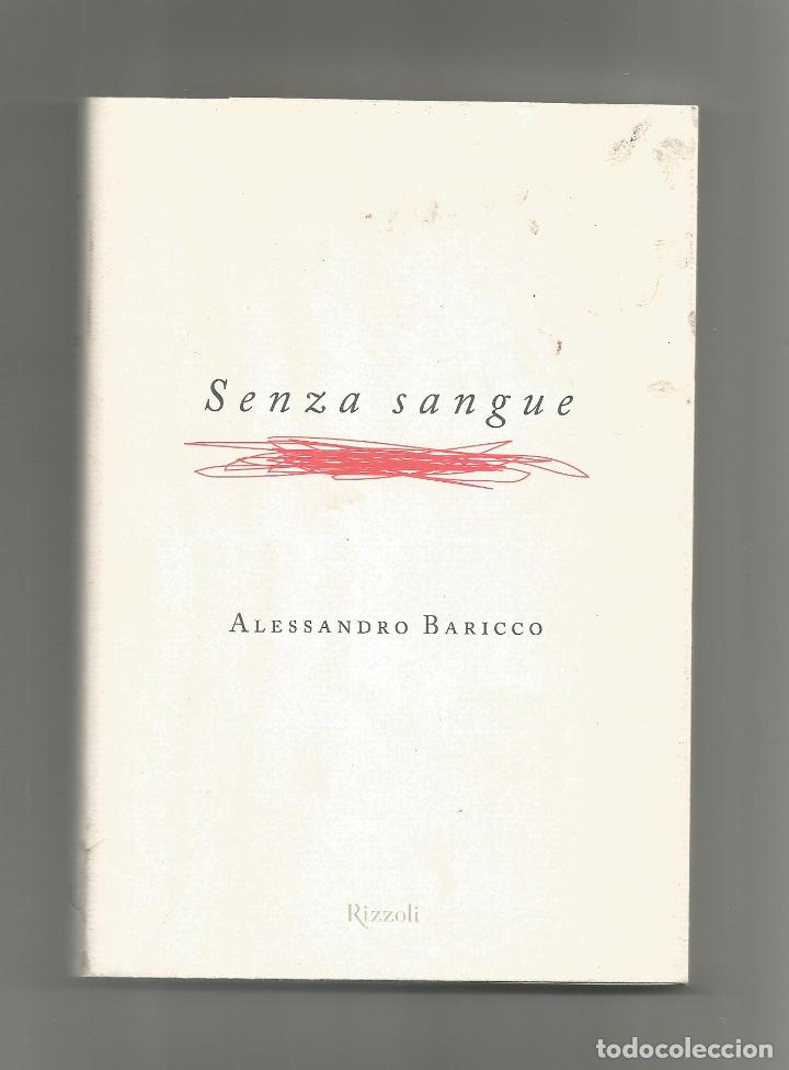 Libros: Senza sangue. - BARICCO, Alessandro: - Foto 1