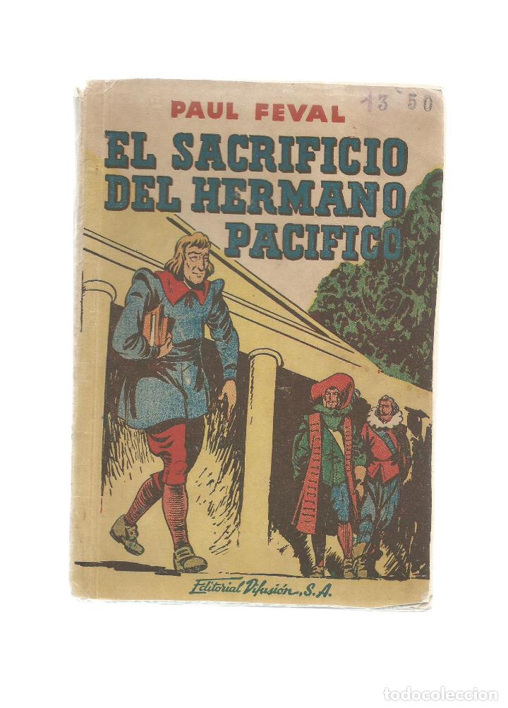 Libros: El sacrificio del Hermano Pac&iacute;fico. - FEVAL, Pablo: - Foto 1