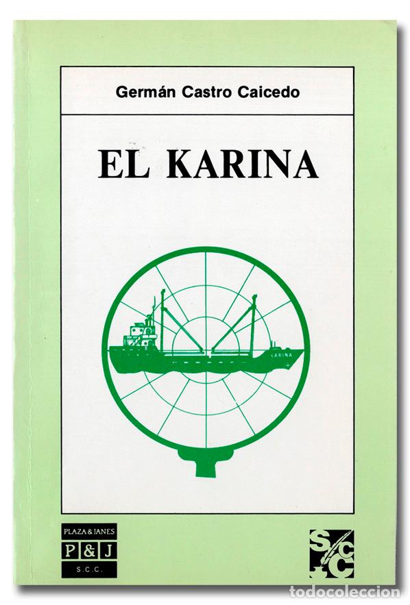 Libros: CASTRO CALCEDO (Germ&aacute;n). El Karina - Foto 1