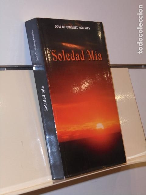 Libros: SOLEDAD MIA JOSE M&ordf; GIMENEZ MORALES 2005 - Foto 1