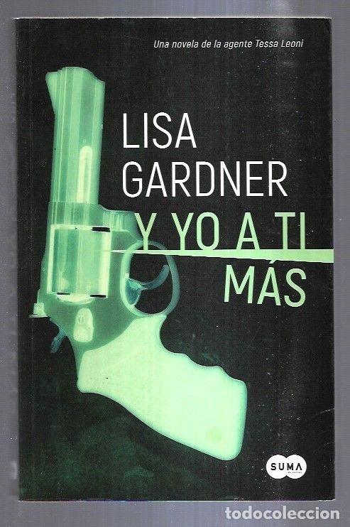 Libros: Y YO A TI MAS - GARDNER, LISA - Foto 5