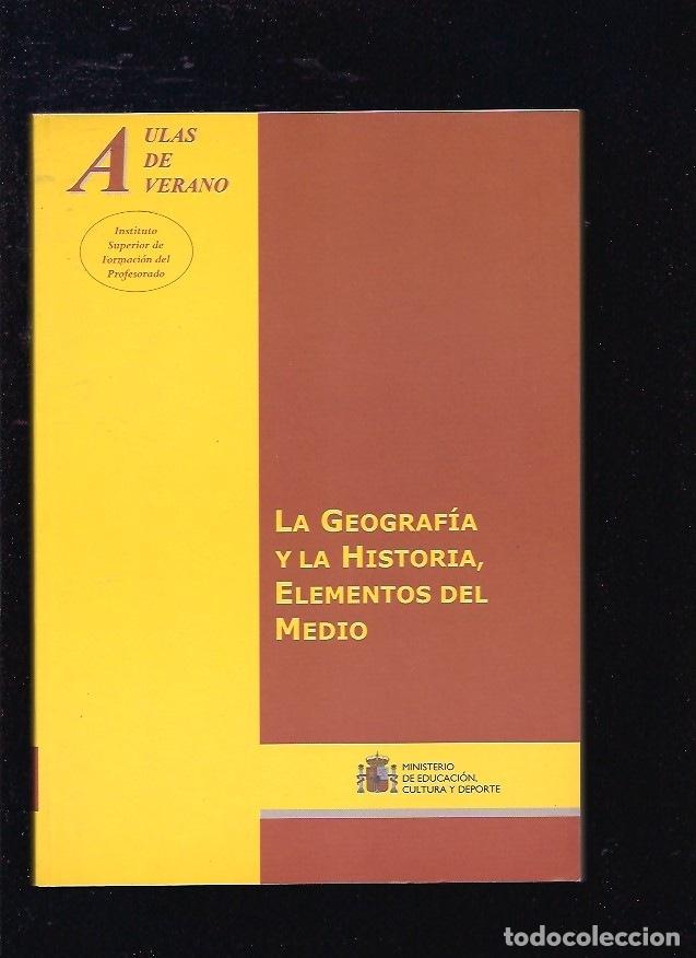 Libros: GEOGRAFIA Y LA HISTORIA, ELEMENTOS DEL MEDIO - LA - VARIOS - Foto 1