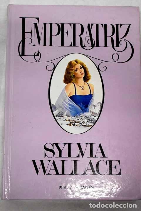 Libros: Emperatriz.- Wallace, Sylvia - Foto 1