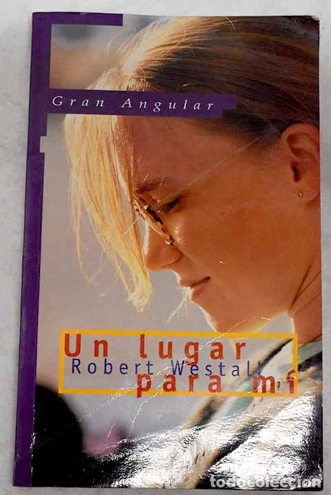 Libros: Un lugar para m&iacute;.- Westall, Robert - Foto 1