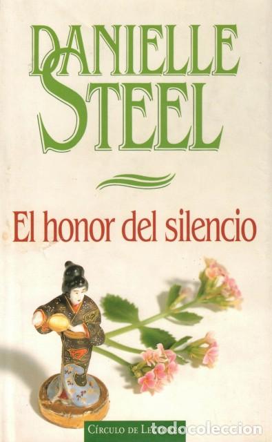 Libros: El honor del silencio - Steel, Danielle - Foto 1