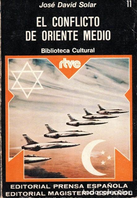 Libros: El conflicto de Oriente Medio - Solar, Jos&eacute; David - Foto 1
