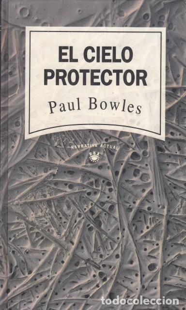 Libros: EL CIELO PROTECTOR - BOWLES, PAUL - Foto 1