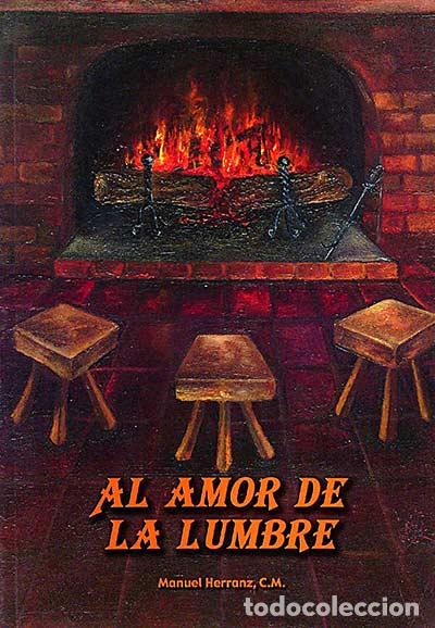 Libros: El amor de la lumbre - Manuel Herranz - Foto 1