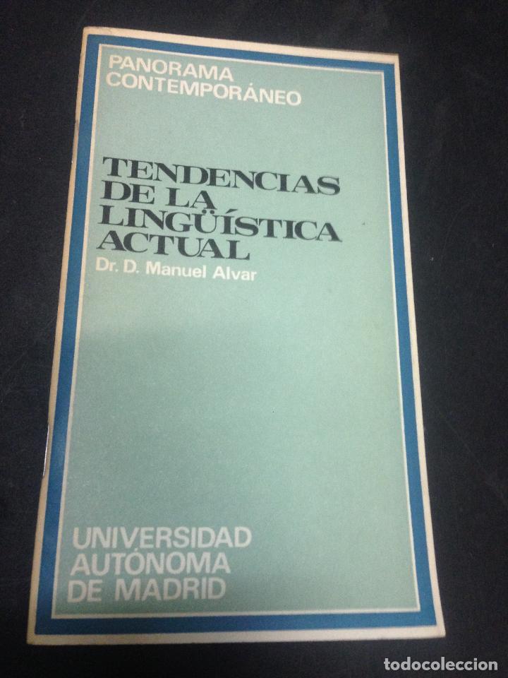 Libros: Tendencias de la ling&uuml;istica actual - Manuel Alvar - Foto 1