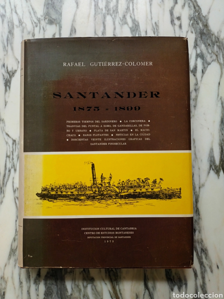 Libros: SANTANDER 1875-1899 - RAFAEL GUTI&Eacute;RREZ-COLOMER - 1973 - Foto 1