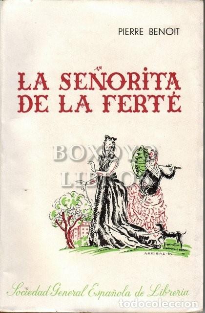 Libros: BENOIT, Pierre. La se&ntilde;orita de la Fert&eacute; - Foto 1