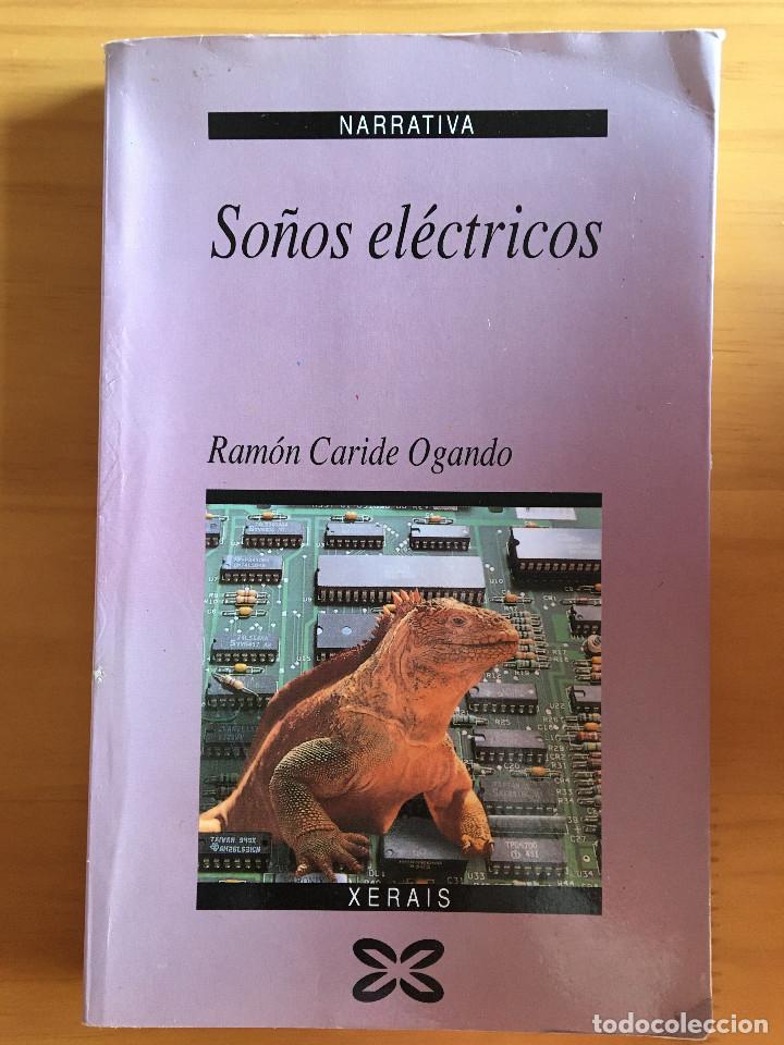 Libros: SO&Ntilde;OS ELECTRICOS - RAMON CARIDE OGANDO - Foto 1
