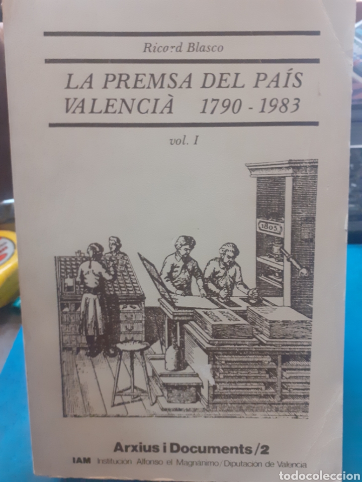 Livros em segunda m&atilde;o: LA PREMSA DEL PAIS VALENCIA 1790-1983. Vol. I - BLASCO , Ricard