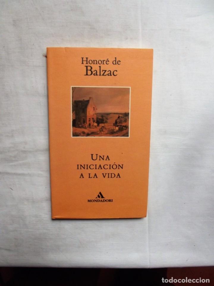 Libros: UNA INICIACION A LA VIDA DE HONORE DE BALZAC - Foto 1