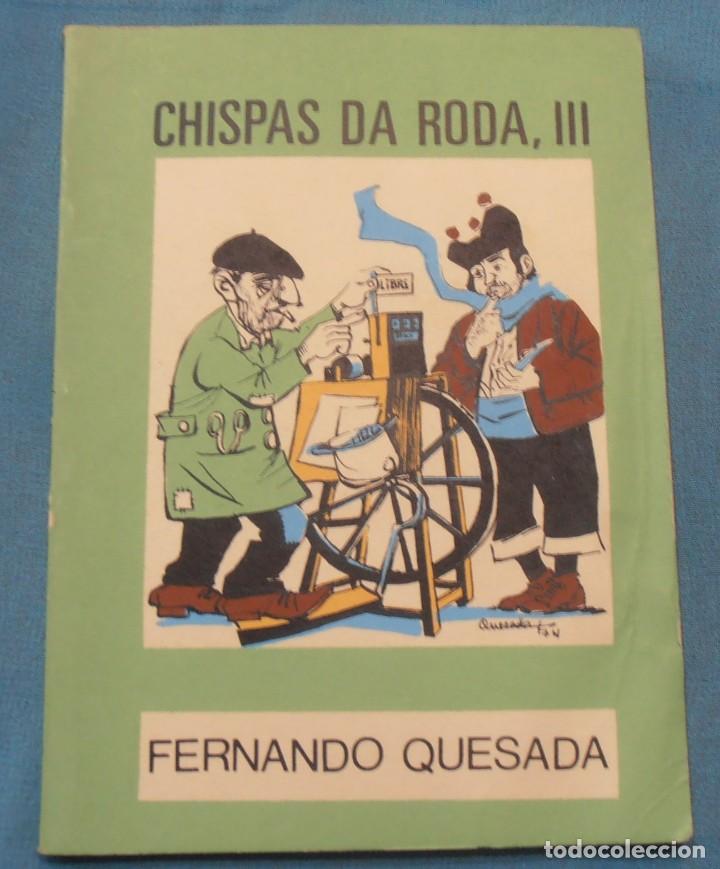 Libros: O MOUCHO 43, CHISPAS DA RODA, III, FERNANDO QUESADA - Foto 1