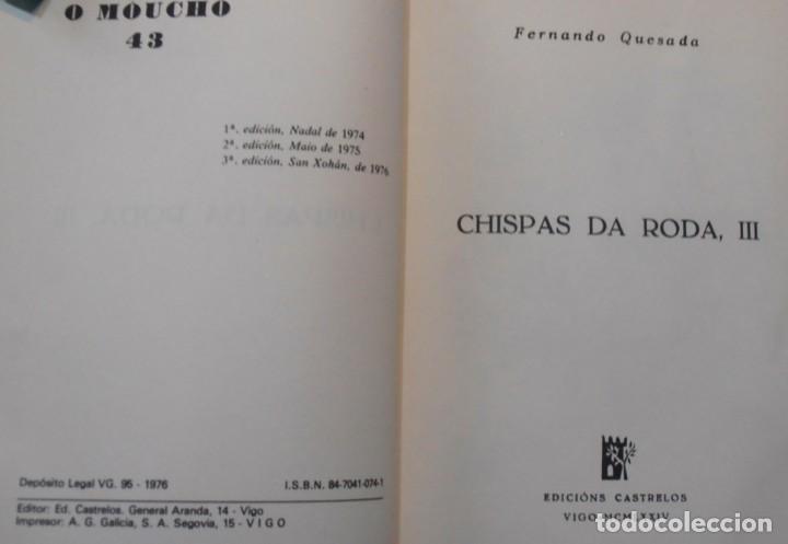 Libros: O MOUCHO 43, CHISPAS DA RODA, III, FERNANDO QUESADA - Foto 3