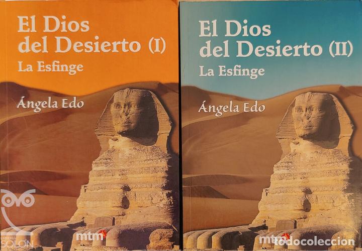 Libros: El Dios del desierto - La Esfinge - 2 Vols. - &Aacute;ngela Edo - Foto 1