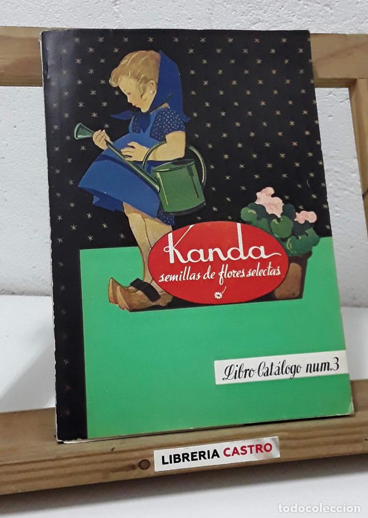 Libros: Kanda. Semillas de flores selectas. Libro cat&aacute;logo N&ordm; 3 - Varios - Foto 1