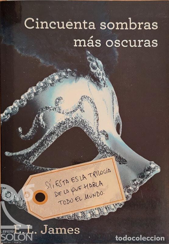 Libros: Cincuenta sombras m&aacute;s oscuras - E. L. James - Foto 1
