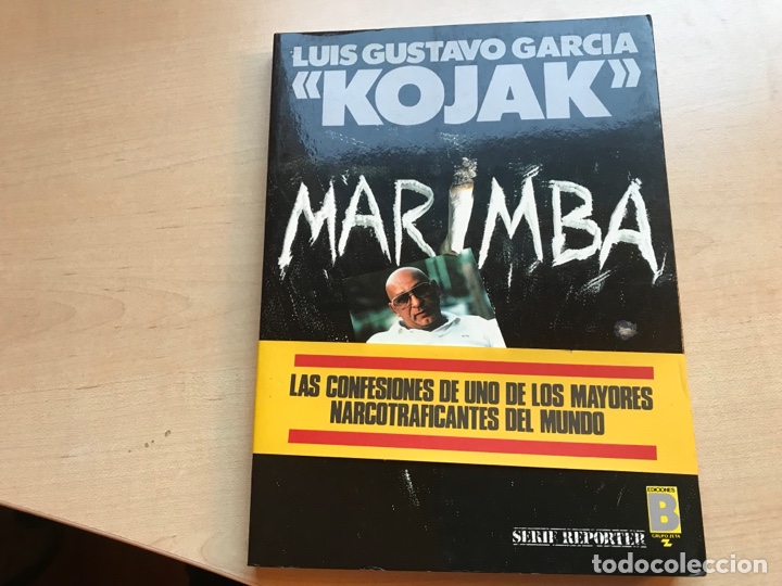 Libros: Marimba. Luis Gustavo Garc&iacute;a &ldquo;kojak&rdquo;. Ediciones B - Foto 1