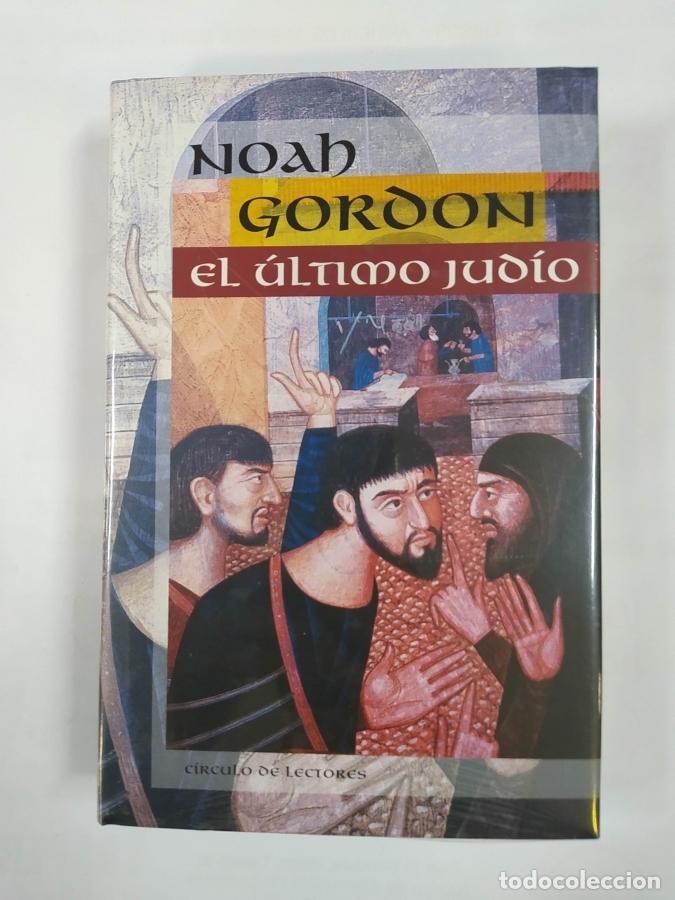 Libros: El &uacute;ltimo jud&iacute;o. NUEVO. - Noah Gordon. TDK664 - Foto 1