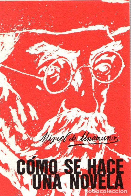 Libros: C&oacute;mo se hace una novela - Unamuno, Miguel de - Foto 1