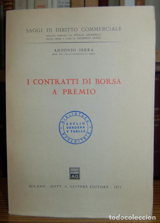 Libros: I CONTRATTI DI BORSA A PREMIO - SERRA, Antonio - Foto 1