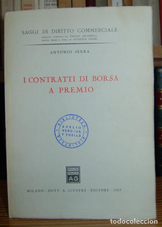 Libros: I CONTRATTI DI BORSA A PREMIO - SERRA, Antonio - Foto 1