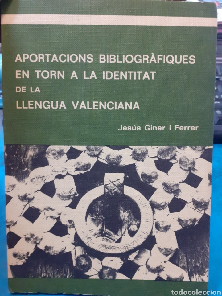 B&uuml;cher: APORTACIONS BIBLIOGRAFIQUES EN TORN A LA IDENTITAT DE LA LLENGUA VALENCIANA - GINER FERRRER, Jes&uacute;s.