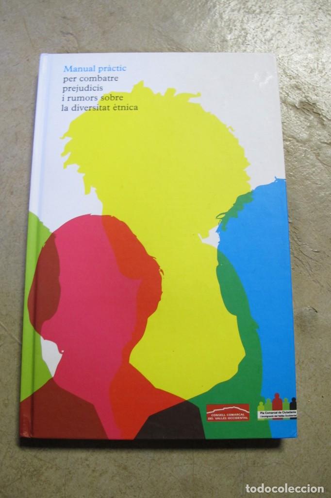 B&uuml;cher: MANUAL PRACTIC PER COMBATRE PREJUDICIS I RUMORS SOBRE LA DIVERSITAT
