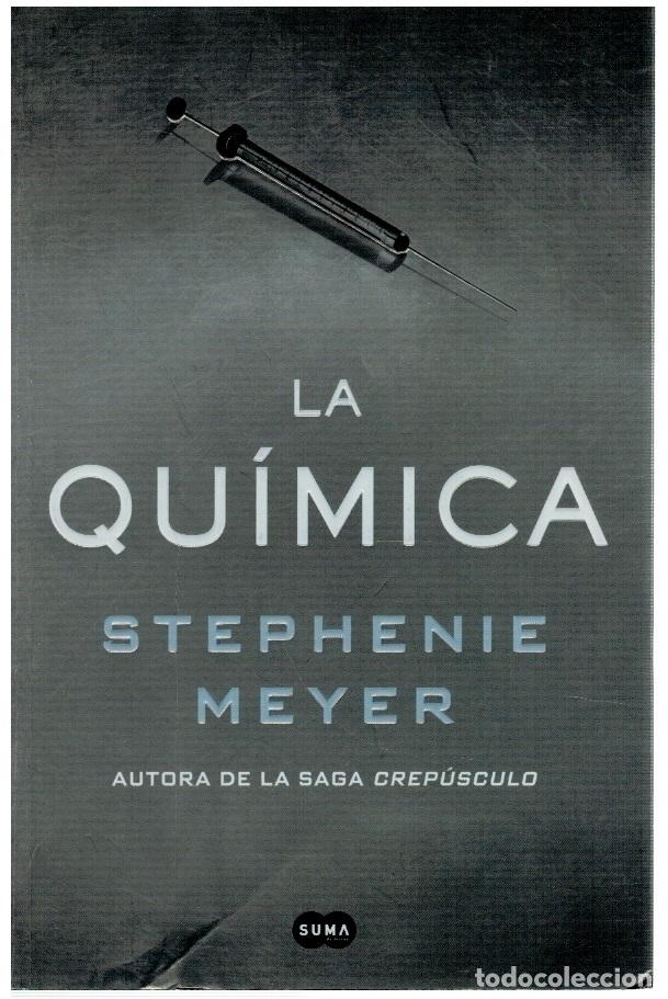 Libros: La qu&iacute;mica - Meyer, Stephenie - Foto 1