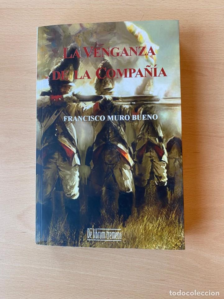 Libros: LA VENGANZA DE LA COMPA&Ntilde;IA - Francisco Muro Bueno