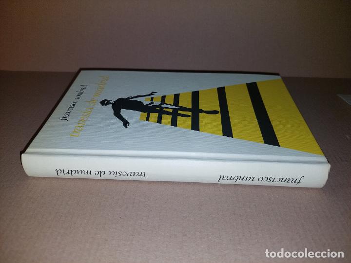 Libros: TRAVES&Iacute;A DE MADRID. Francisco Umbral - Foto 2