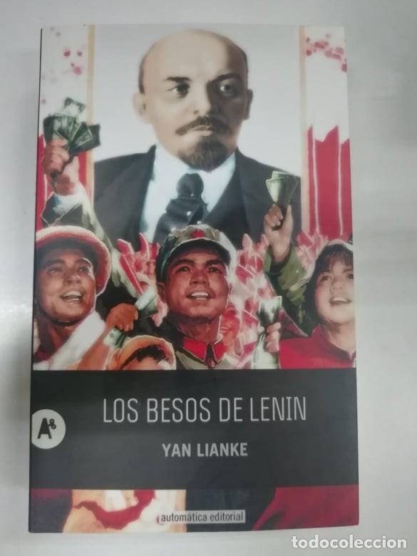 Libros: Los besos de Lenin. Ya Lianke. Autom&aacute;tica Editorial 2015 - Foto 1