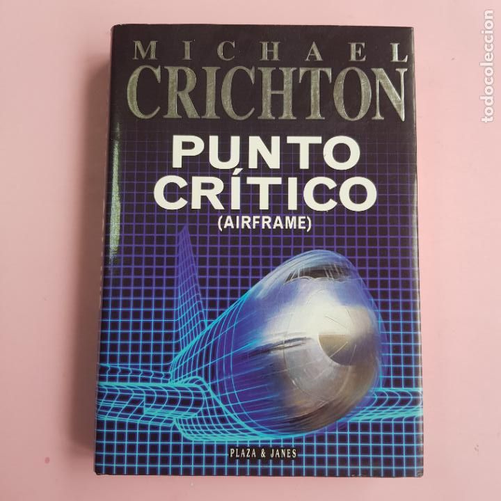 B&uuml;cher: LIBRO-PUNTO CR&Iacute;TICO-AIRFRAME-MICHAEL CRICHTON-1997-1&ordf;EDICI&Oacute;N-COLECCIONISTAS
