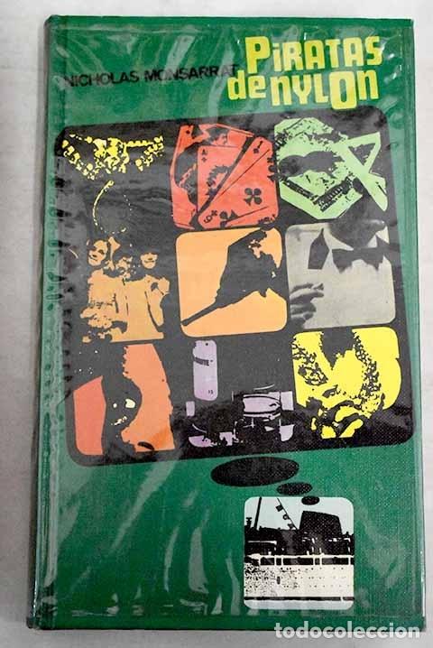 Libros: Piratas de nylon.- Monsarrat, Nicholas - Foto 1