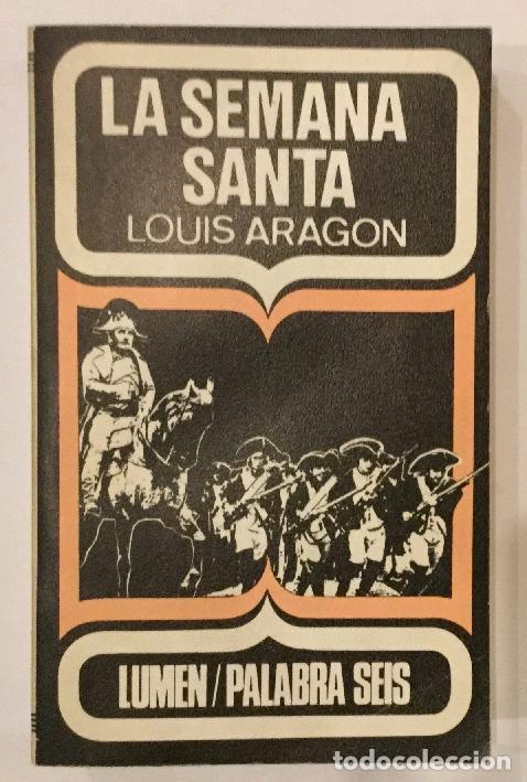Libros: ARAGON, Louis. - La Semana Santa. - Foto 1