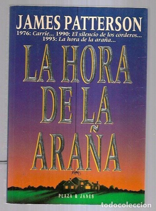 Libros: LA HORA DE LA ARA&Ntilde;A - PATTERSON, JAMES - Foto 1