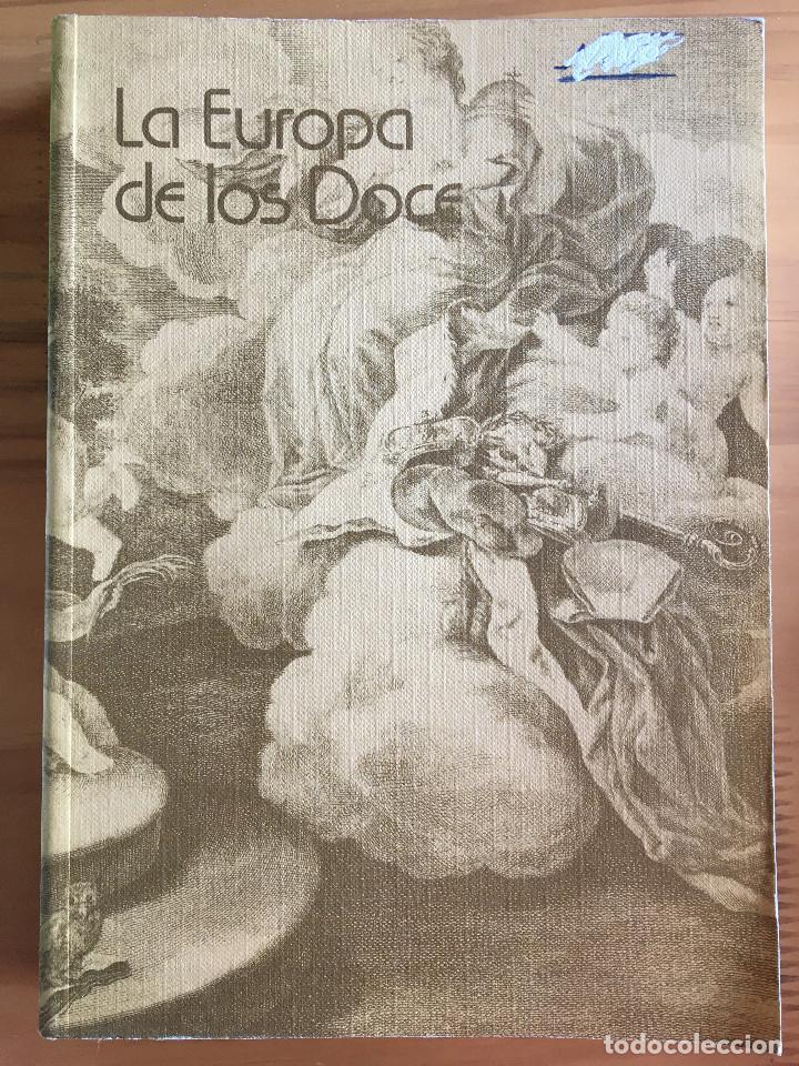 Libros: LA EUROPA DE LOS DOCE - Foto 1