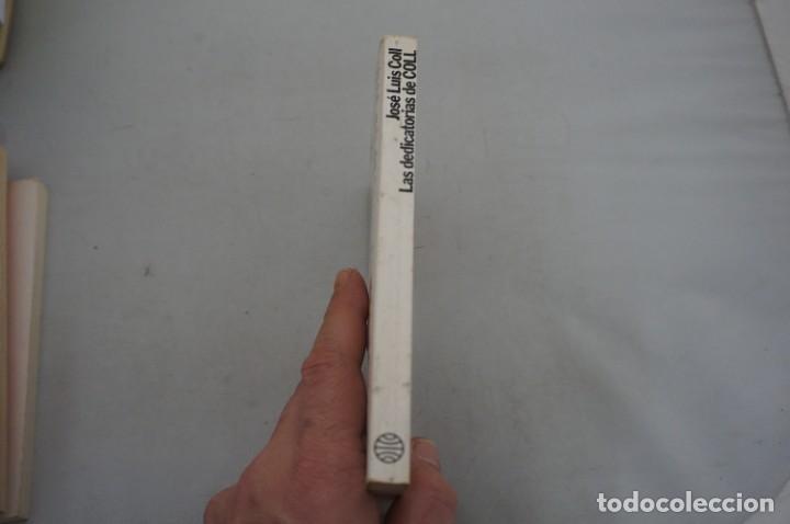 Libros: AR7B1/ LAS DEDICATORIAS DE COLL - JOSE LUIS COLL / PLANETA - Foto 2