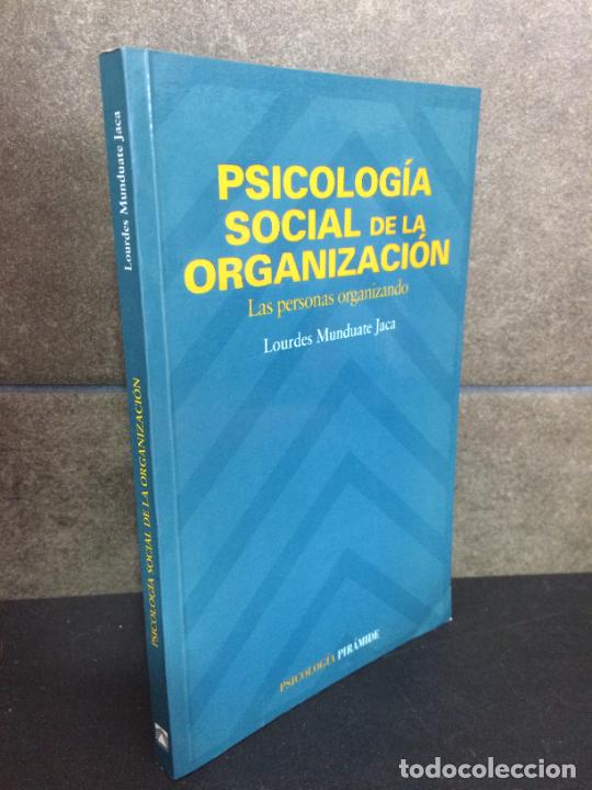 B&uuml;cher: Psicologia social de la organizacion. Las Personas Organizando. Lourdes Munduate.