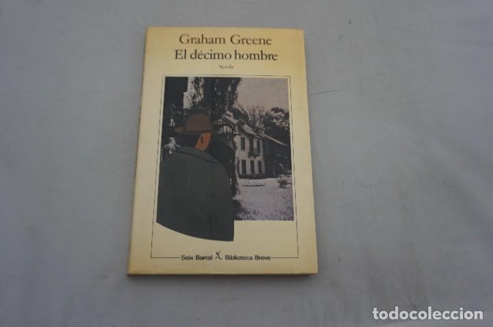 Libros: AR11BC/ EL DECIMO HOMBRE - GRAHAM GREENE / SEIX BARRAL - Foto 1