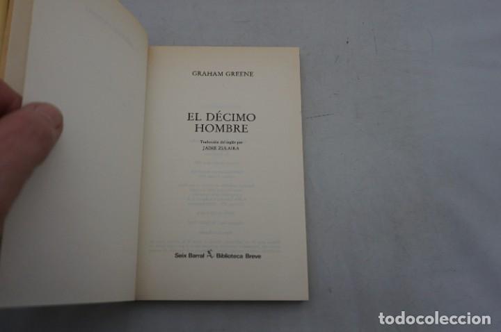 Libros: AR11BC/ EL DECIMO HOMBRE - GRAHAM GREENE / SEIX BARRAL - Foto 3