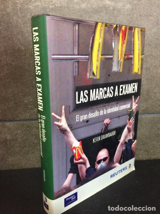 Libri di seconda mano: Las marcas examen: el gran desafiade la identidad comercial. Kevin Drawbaugh.