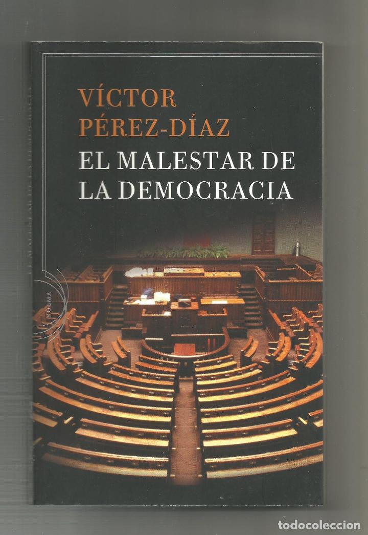 Libros: El malestar de la democracia. - P&Eacute;REZ-D&Iacute;AZ, V&iacute;ctor: - Foto 1