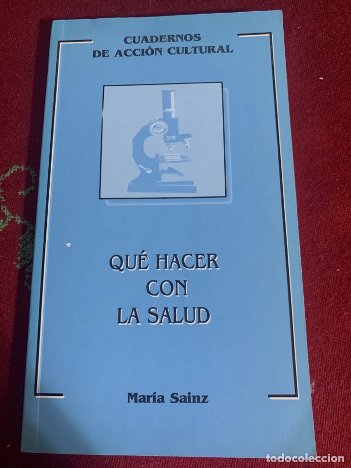 Libros: Qu&eacute; hacer con la salud. Mar&iacute;a Sainz. - Foto 1