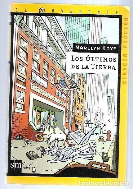 Libros: ULTIMOS DE LA TIERRA - LOS - KAYE, MARILYN - Foto 7