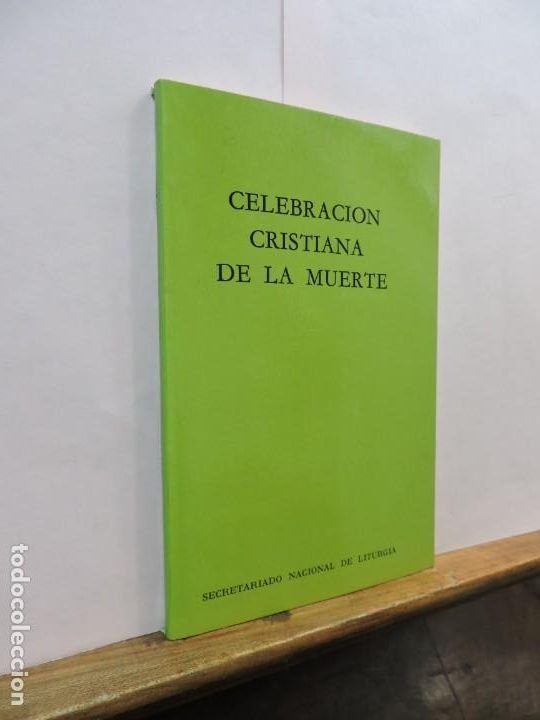 B&uuml;cher: Celebraci&oacute;n Cristiana de la Muerte.Subsidia Lit&uacute;rgica N&ordm;21. Madrid 1973
