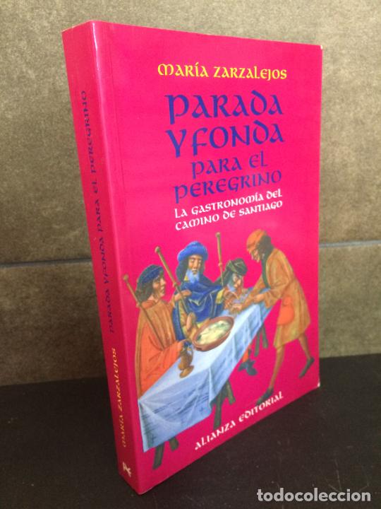 Libri di seconda mano: Parada y Fonda para el Peregrino / Bed and Breakfast for the Pilgrim: La Gastronomia Del Camino De S